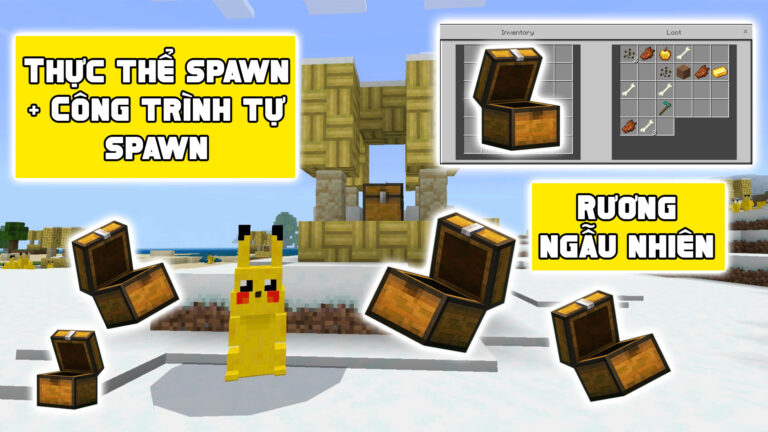 Cách làm công trình tự spawn có rương thưởng ngẫu nhiên và thực thể spawn trong Minecraft Pe/Be