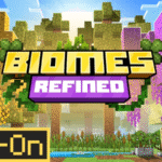Biomes Refined Add-On – Việt hóa