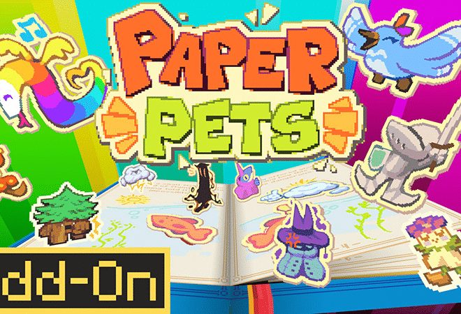 Paper Pets Add-on – Việt hóa